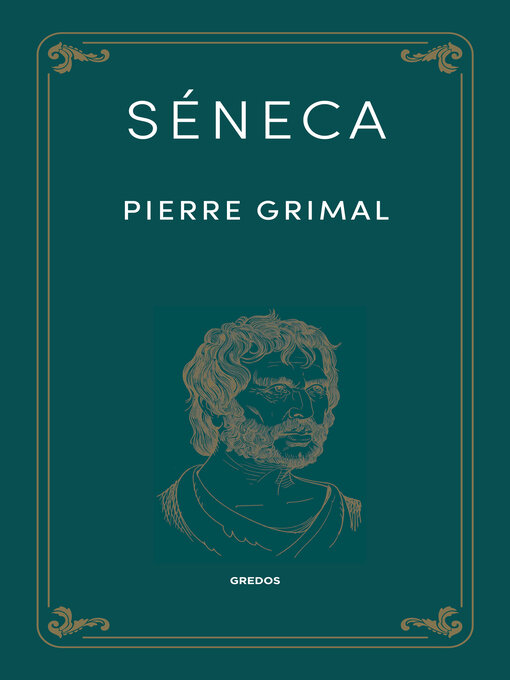Title details for Séneca by Pierre Grimal - Available
